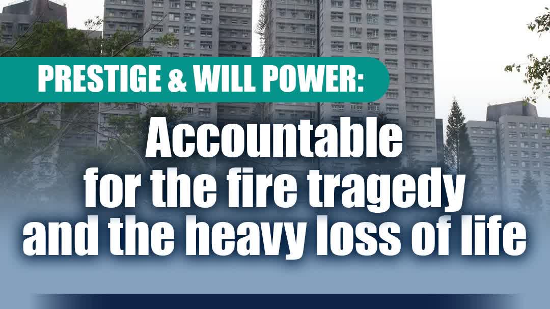 Wang Fuk Court Aftermath | Independent Committee finds Prestige and Will Power accountable for fire tragedy