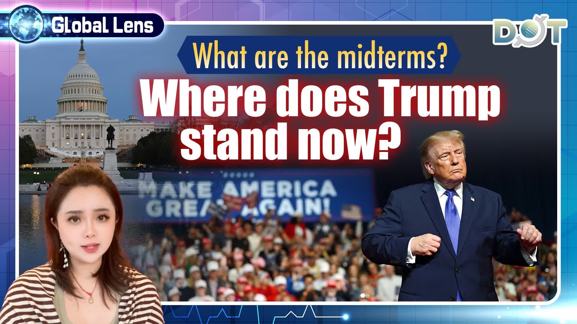 Global Lens | What are the midterms? Where does Trump stand now?